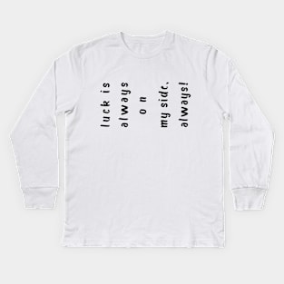 11 11 angel number luck is always on my side typography Kids Long Sleeve T-Shirt